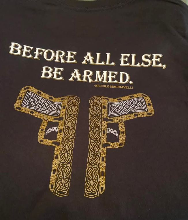 Before All Else, Be Armed Tee